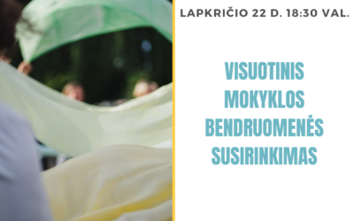 Visuotinis mokyklos bendruomenės susirinkimas